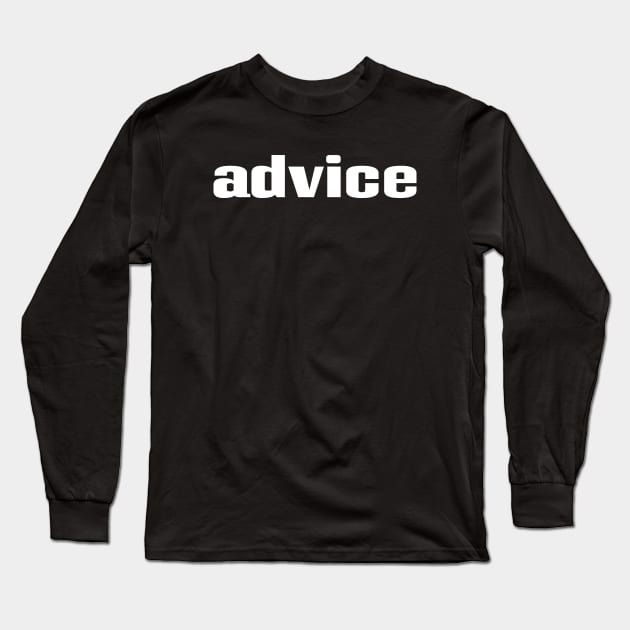 Advice Long Sleeve T-Shirt by ProjectX23Red